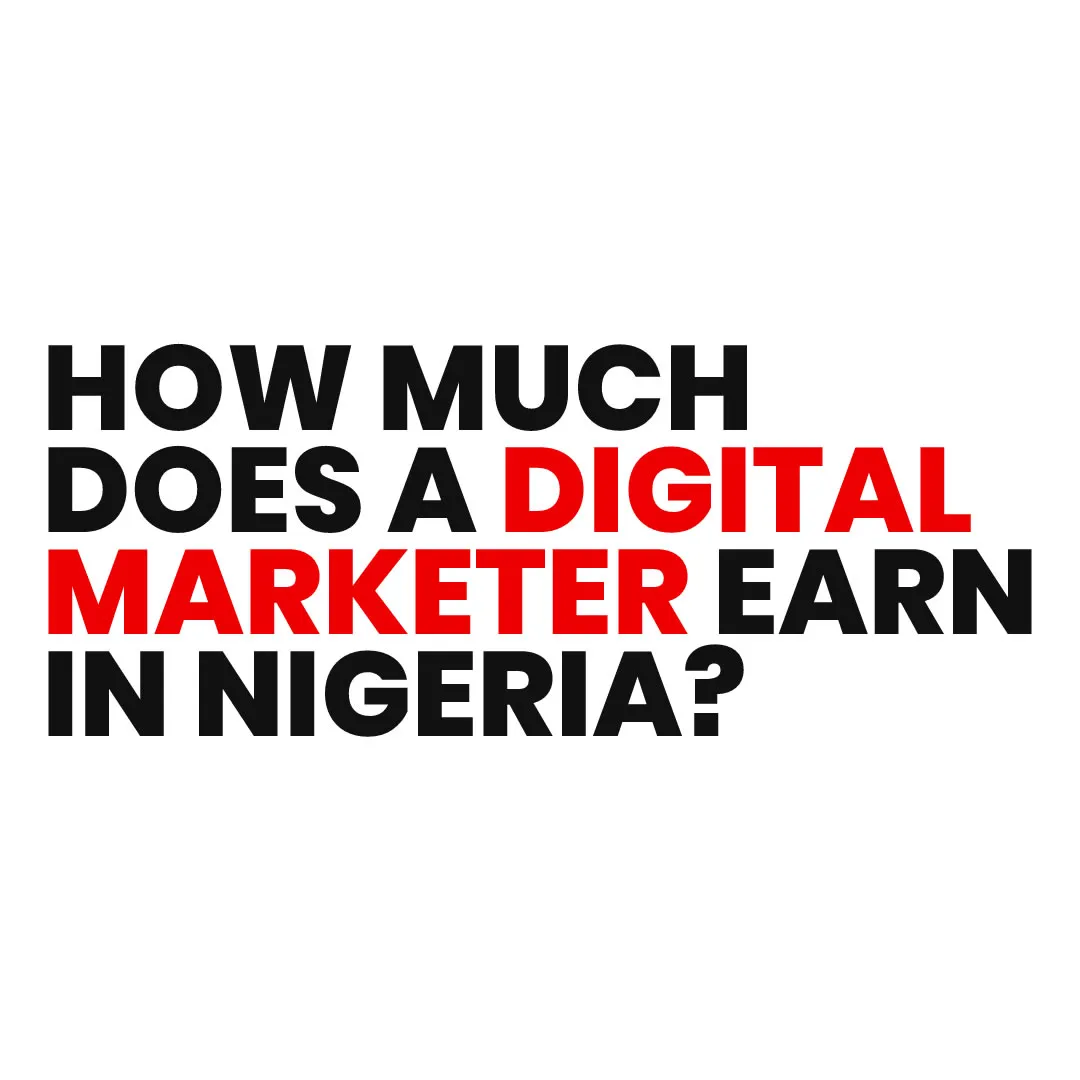 How much does a digital marketer earn in Nigeria
