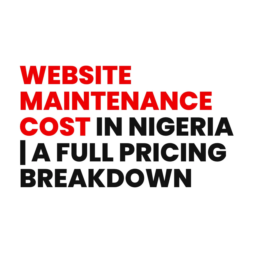 website maintenance cost in Nigeria - full price breakdown