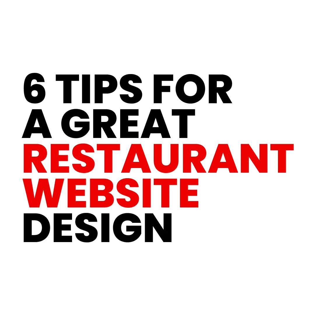 6 Tips for a Great Restaurant Website Design