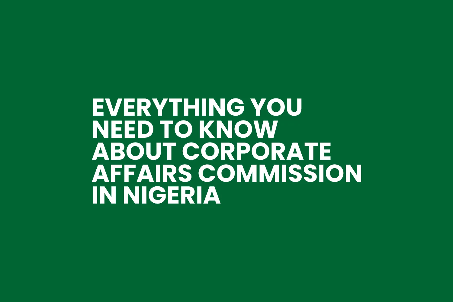 Everything you need to know about corporate affairs commission Nigeria