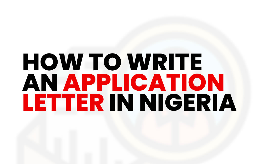 how to write an application letter in nigeria 2023
