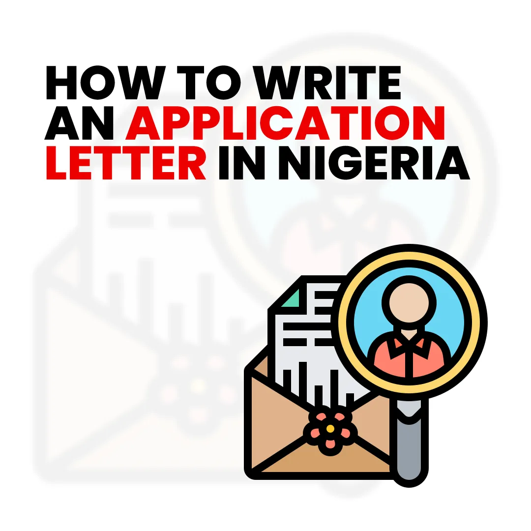 You are currently viewing How to Write an Application Letter in Nigeria (A Complete Guide)