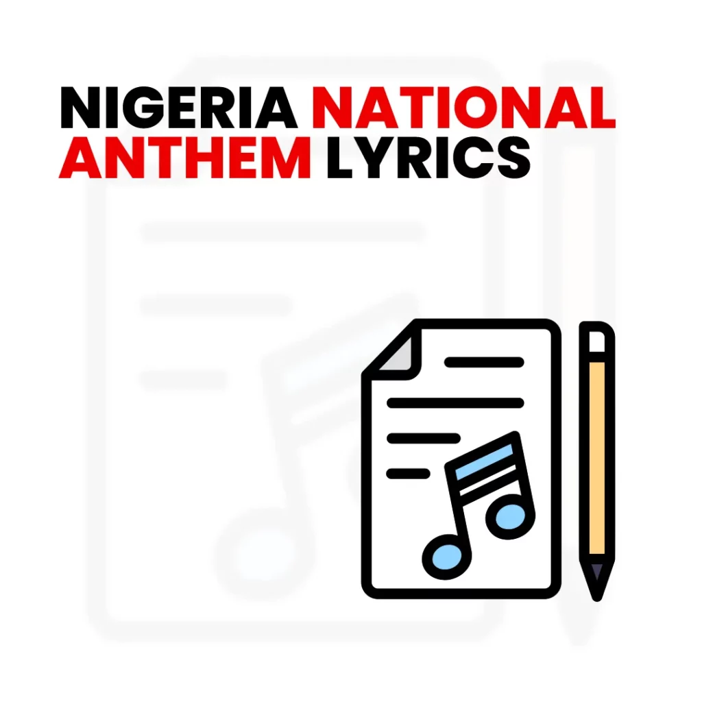 Nigeria National Anthem Lyrics