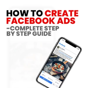 Read more about the article How to Create Facebook Ads in 2023 – Step by Step Guide