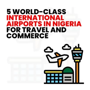 Read more about the article 5 International Airports in Nigeria for Travel and Commerce