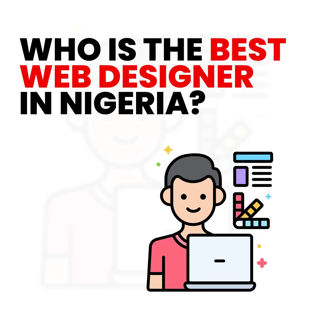 Best Web Designer in Nigeria