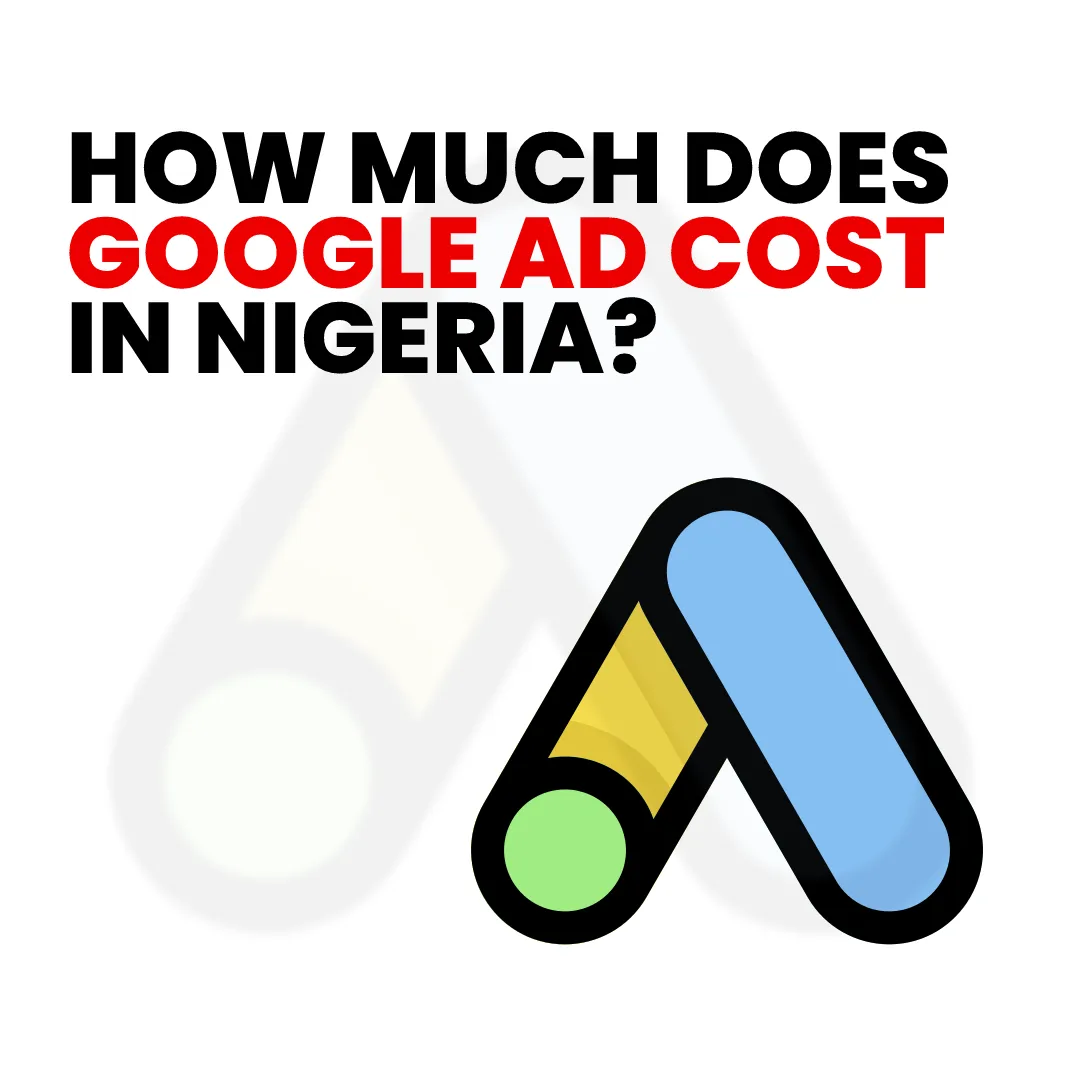 Google Ads Cost in Nigeria