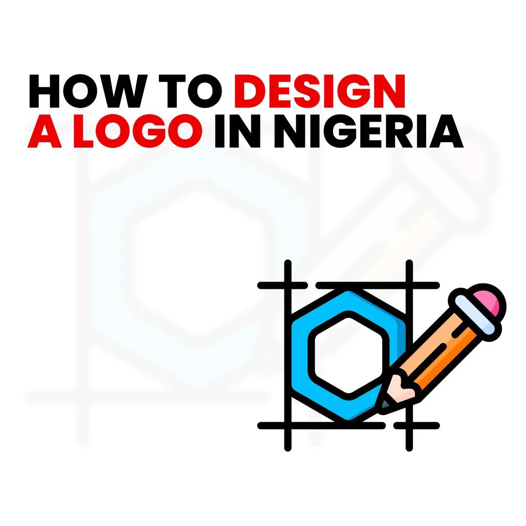 How to Design a Logo in Nigeria