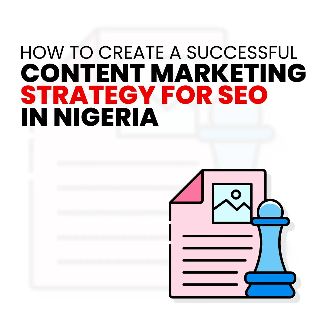 Content Marketing Strategy for SEO in Nigeria