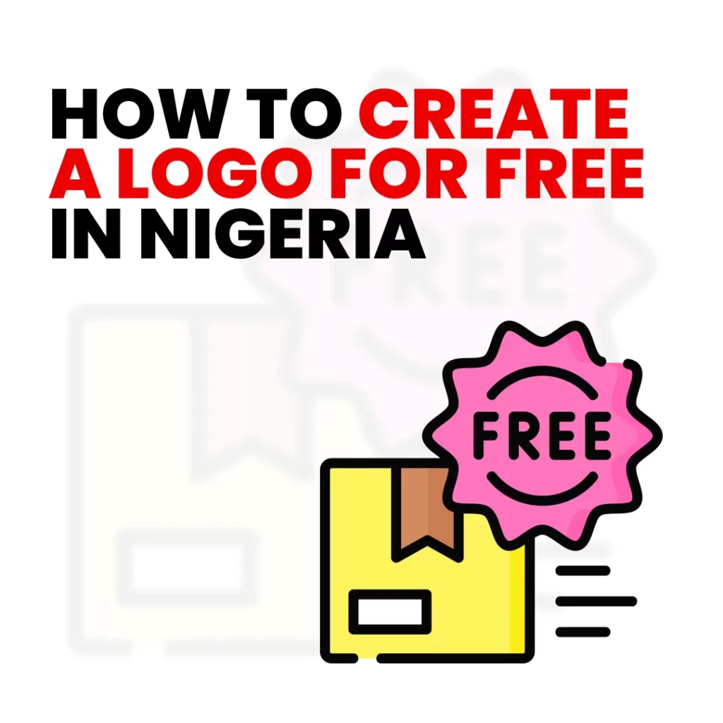 Create a Logo for Free in Nigeria