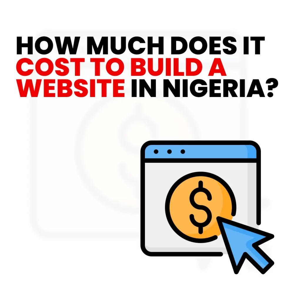 How Much Does It Cost to Build a Website in Nigeria