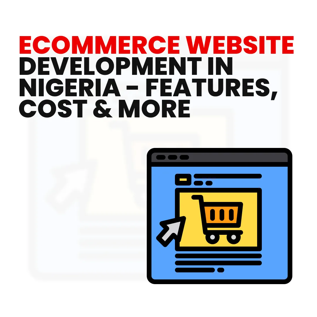 Ecommerce Website Development in Nigeria