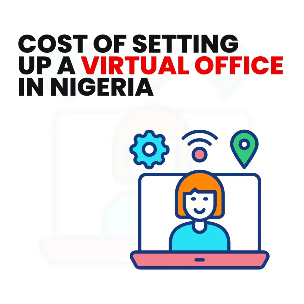 How Much Does It Cost to Set up a Virtual Office in Nigeria
