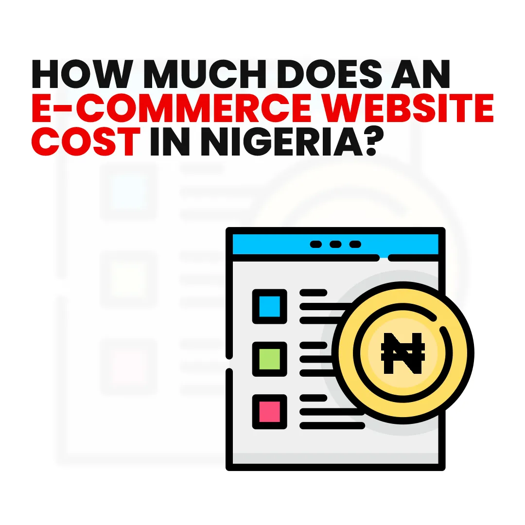 How Much Does an eCommerce Website Cost in Nigeria?