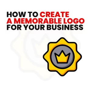 Read more about the article How to Create a Memorable Logo for Your Business