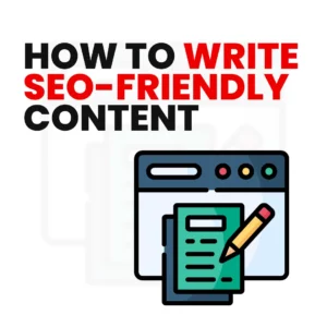 Read more about the article How to Write SEO-Friendly Content – 9 Actionable Tips