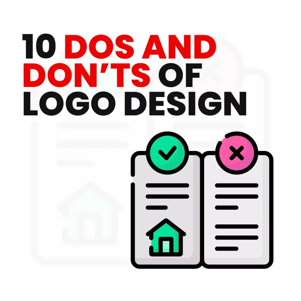 Dos and Don’ts of Logo Design